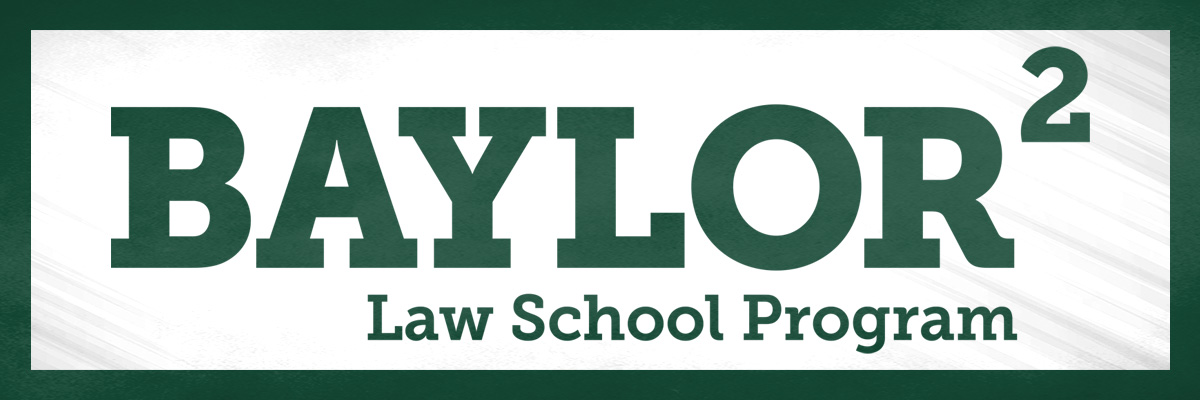 Baylor2Baylor Law School Program