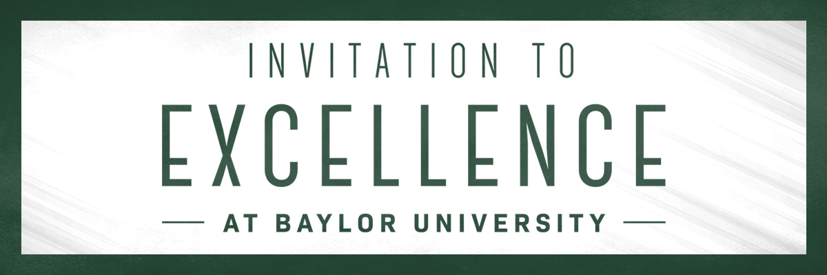 Invitation to Excellence at Baylor University
